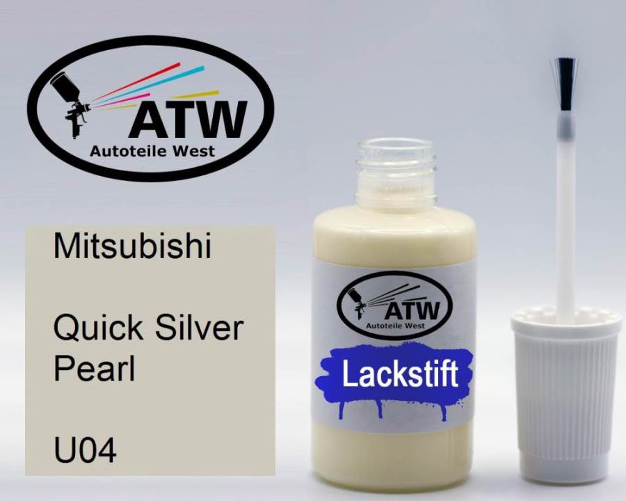 Mitsubishi, Quick Silver Pearl, U04: 20ml Lackstift, von ATW Autoteile West.